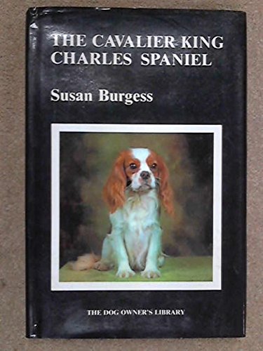 The Cavalier King Charles Spaniel 090326403X Book Cover